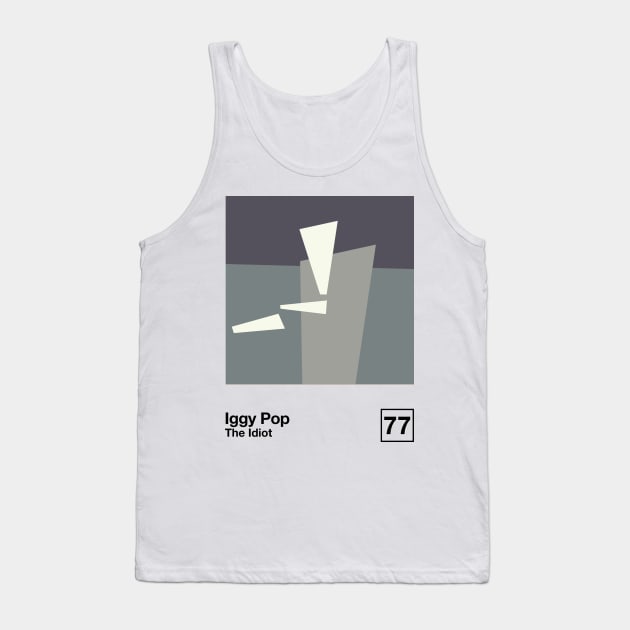 The Idiot / Minimalist Style Graphic Poster Design Tank Top by saudade